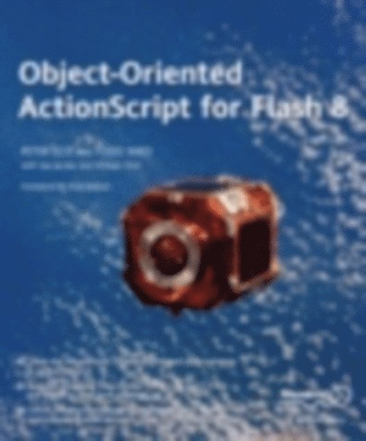 Gerald YardFace, Peter Elst - Object-Oriented ActionScript For Flash 8, E-bok