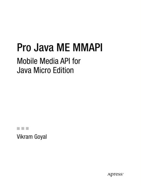 Vikram Goyal - Pro Java ME MMAPI, E-bok