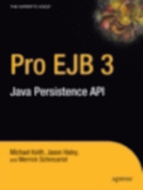 Merrick Schincariol, Mike Keith - Pro EJB 3, E-bok