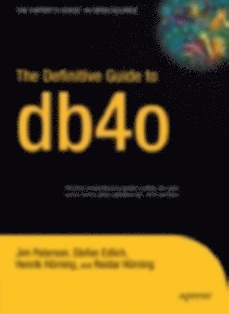 Stefan Edlich, Jim Paterson - Definitive Guide to db4o, E-bok. Tillgänglighet: Lägg i varukorg
