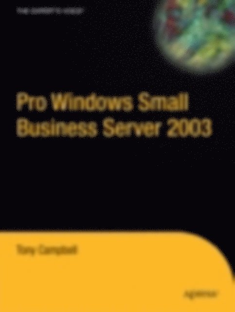 Tony Campbell - Pro Windows Small Business Server 2003, E-bok
