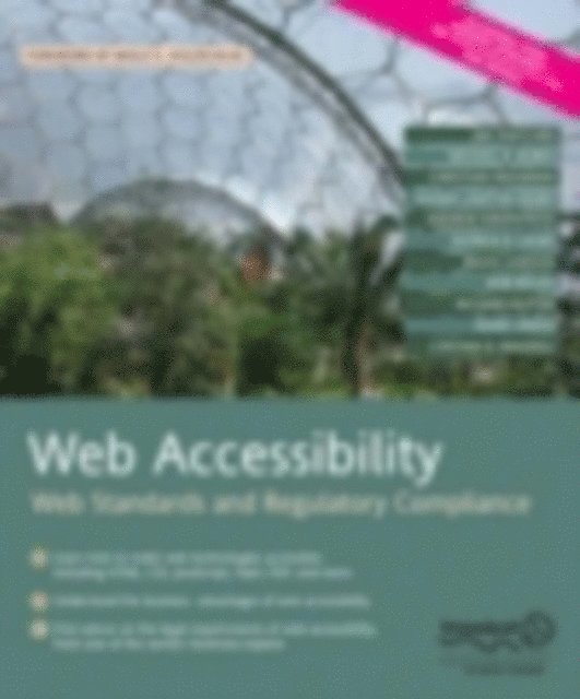 Mark Urban, Bob Regan, Michael R. Burks, Christian Heilmann, Andrew Kirkpatrick, Bruce Lawson, Shawn Lawton Henry, Jim Thatcher, Cynthia Waddell, Patrick H. Lauke, Richard Rutter - Web Accessibility, E-bok