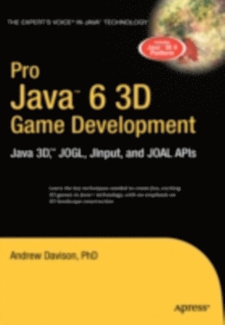 Andrew Davison - Pro Java 6 3D Game Development, E-bok
