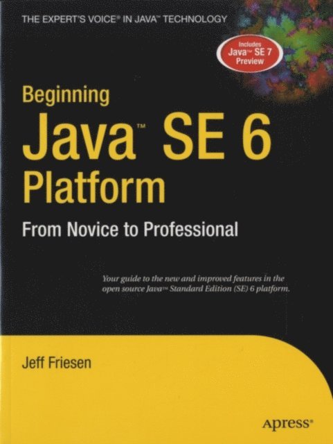 Jeff Friesen - Beginning Java SE 6 Platform, E-bok