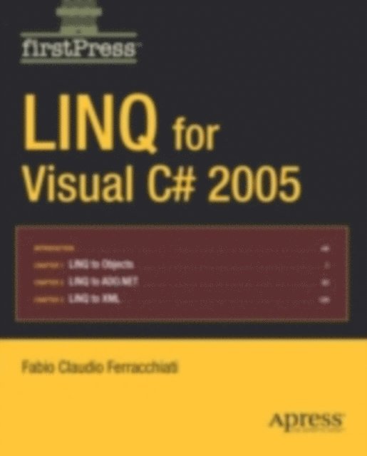 Fabio Claudio Ferracchiati - LINQ for Visual C# 2005, E-bok