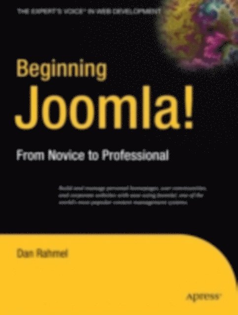 Dan Rahmel - Beginning Joomla!, E-bok