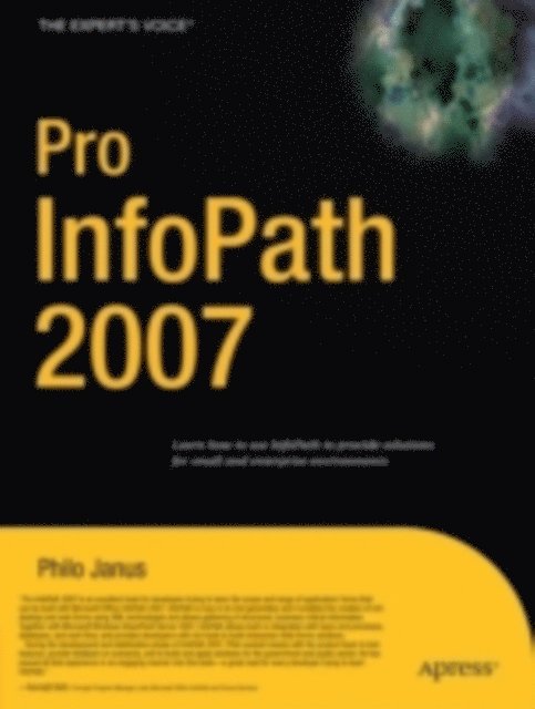 Philo Janus - Pro InfoPath 2007, E-bok