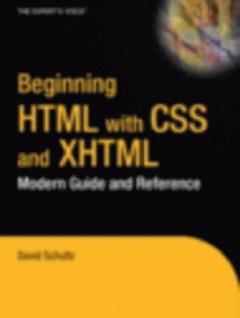 David Schultz, Craig Cook - Beginning HTML with CSS and XHTML, E-bok