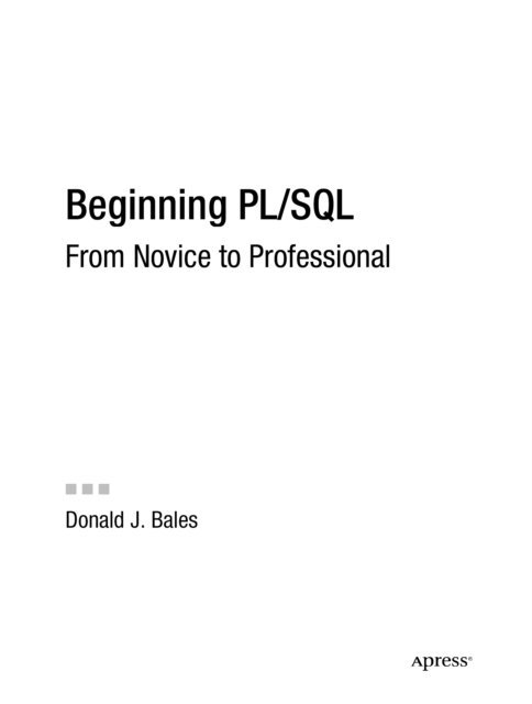 Donald Bales - Beginning PL/SQL, E-bok