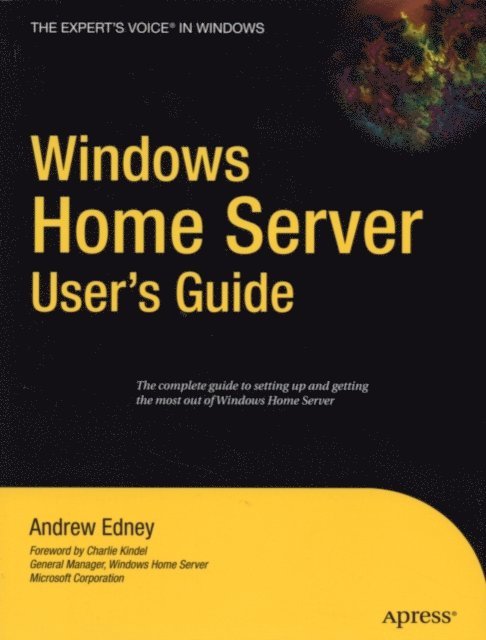 Andrew Edney - Windows Home Server Users Guide, E-bok