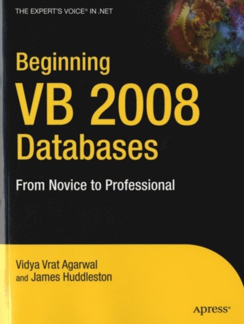 James Huddleston, Vidya Vrat Agarwal - Beginning VB 2008 Databases, E-bok