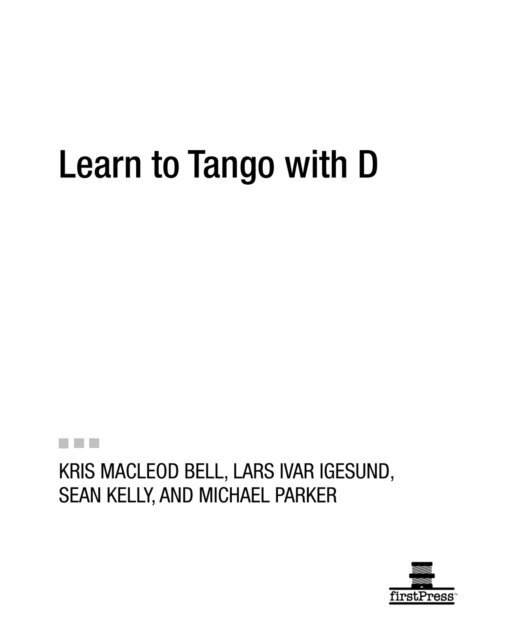 Erik Parker, Sean Kelly, Lars Ivar Igesund, Kris Bell - Learn to Tango with D, E-bok