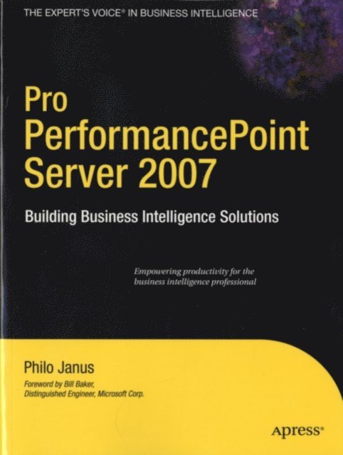 Philo Janus - Pro PerformancePoint Server 2007, E-bok