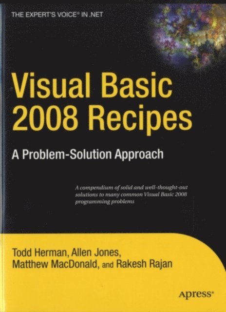 Matthew MacDonald, Allen Jones, Todd Herman, Rakesh Rajan - Visual Basic 2008 Recipes, E-bok