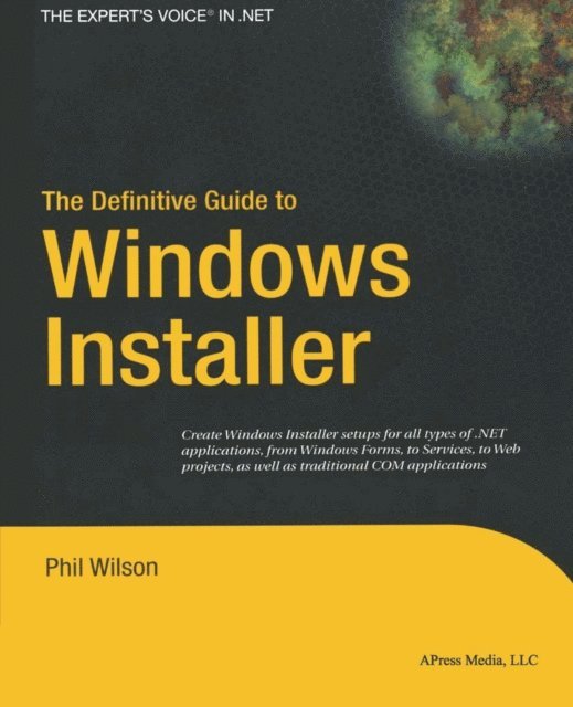 Phil Wilson - Definitive Guide to Windows Installer, E-bok
