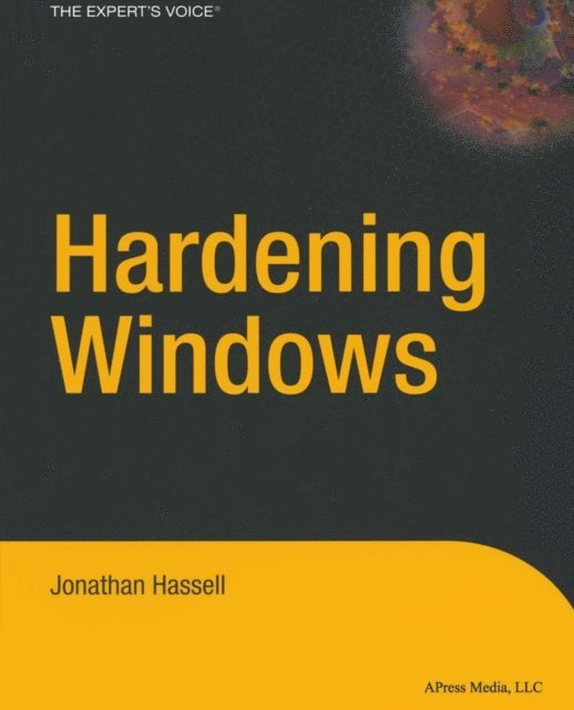 Jonathan Hassell - Hardening Windows, E-bok
