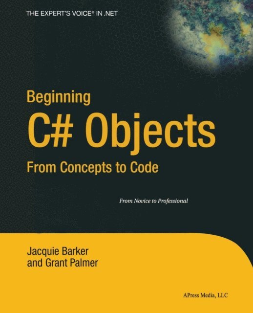 Grant Palmer, Jacquie Barker - Beginning C# Objects, E-bok