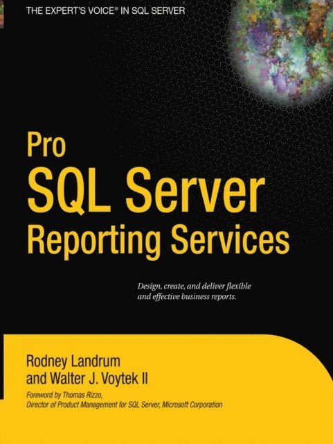 Walter Voytek, Rodney Landrum - Pro SQL Server Reporting Services, E-bok