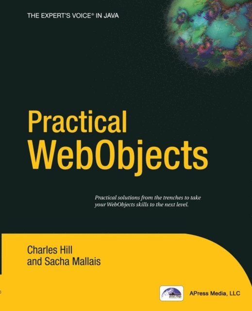 Andrew Hill, Sacha Mallais - Practical WebObjects, E-bok