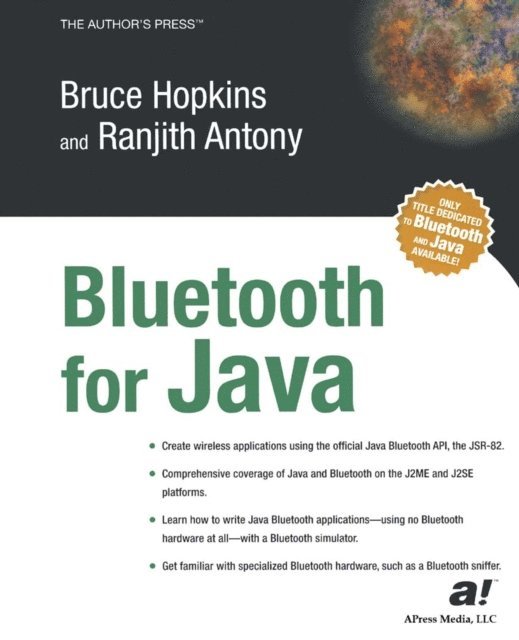 Bruce Hopkins, Ranjith Antony - Bluetooth For Java, E-bok