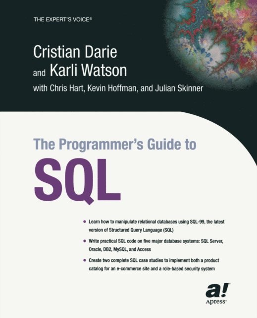 Karli Watson, Cristian Darie - Programmer's Guide to SQL, E-bok