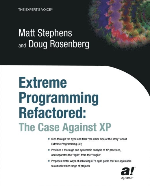 Matt Stephens, Don Rosenberg - Extreme Programming Refactored, E-bok