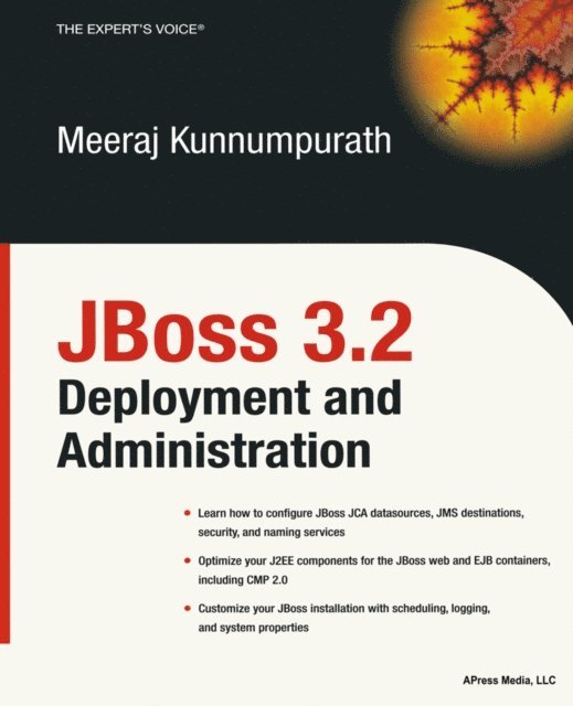 Meeraj Kunnumpurath - JBoss 3.2 Deployment and Administration, E-bok