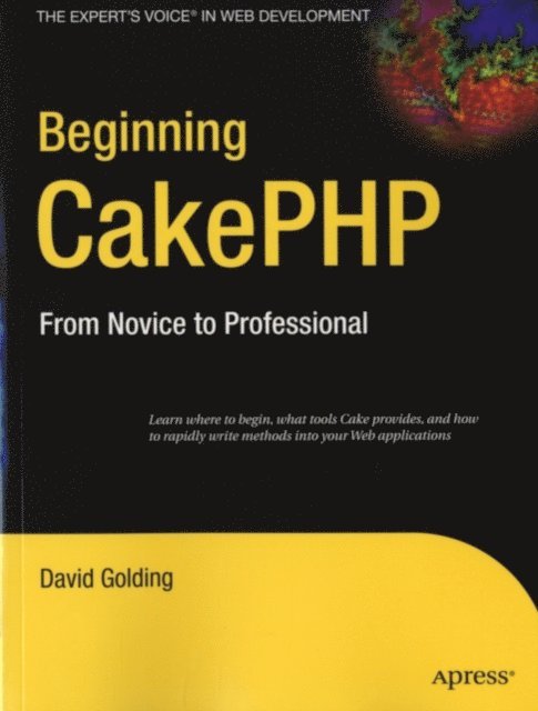 David Golding - Beginning CakePHP, E-bok