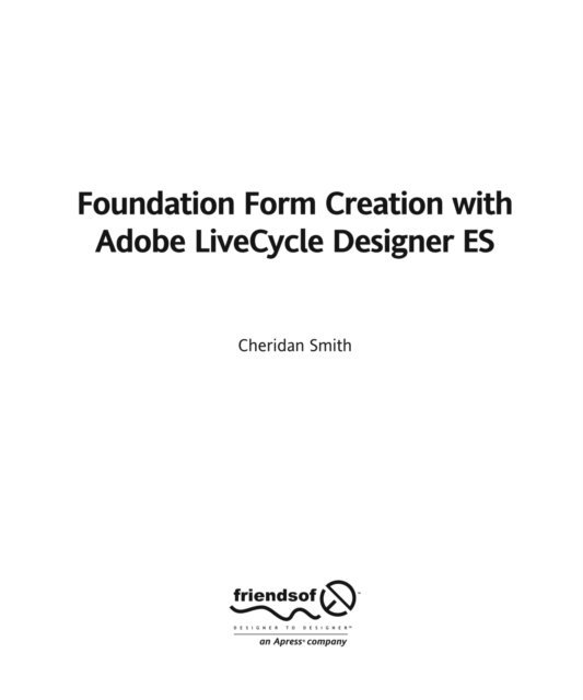 Roderick Smith - Foundation Form Creation with Adobe LiveCycle Designer ES, E-bok