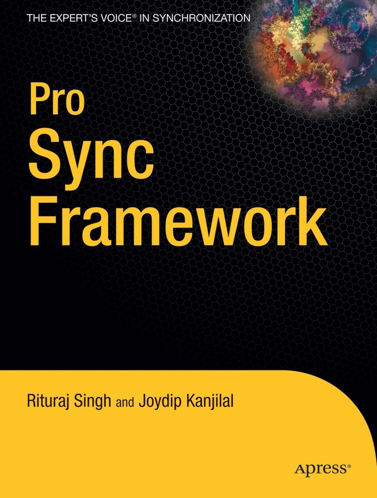 Rituraj Singh, Joydip Kanjilal - Pro Sync Framework, Häftad. Tillgänglighet: Lägg i varukorg