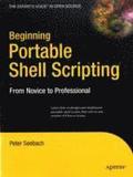 Beginning Portable Shell Scripting: From Novice to Professional