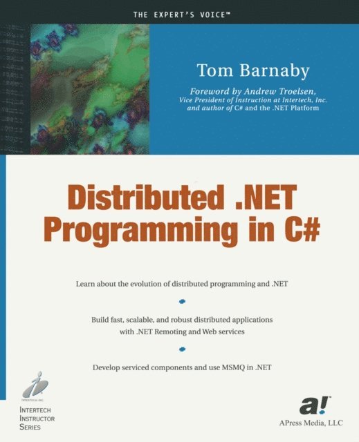 Tom Barnaby - Distributed .NET Programming in C#, E-bok
