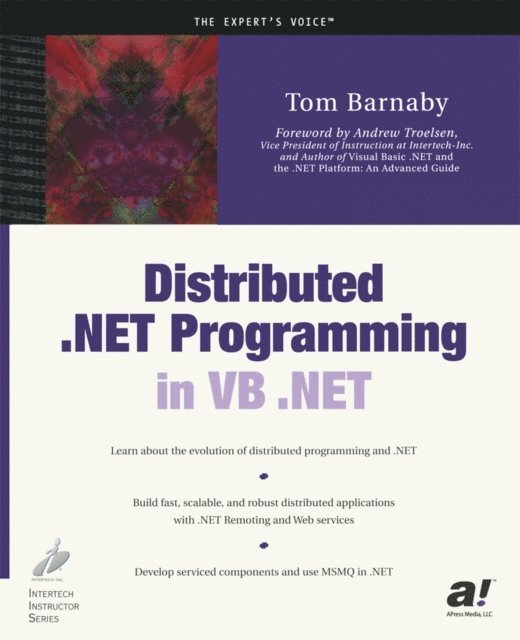 Tom Barnaby - Distributed .NET Programming in VB .NET, E-bok