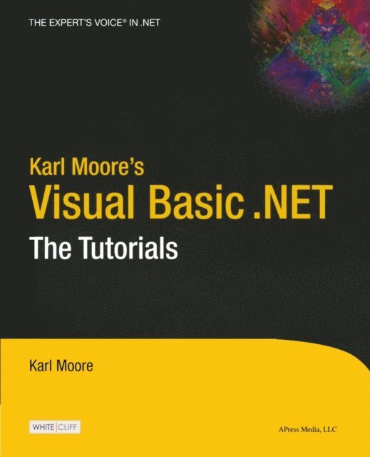 Karl Moore - Karl Moore's Visual Basic .NET, E-bok