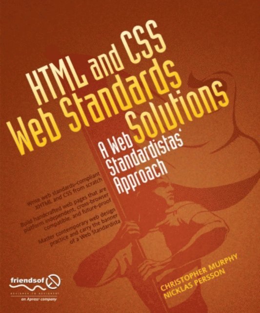 Christopher Murphy, Nicklas Persson - HTML and CSS Web Standards Solutions, E-bok