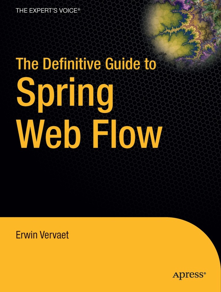 Erwin Vervaet - Definitive Guide to Spring Web Flow, Häftad