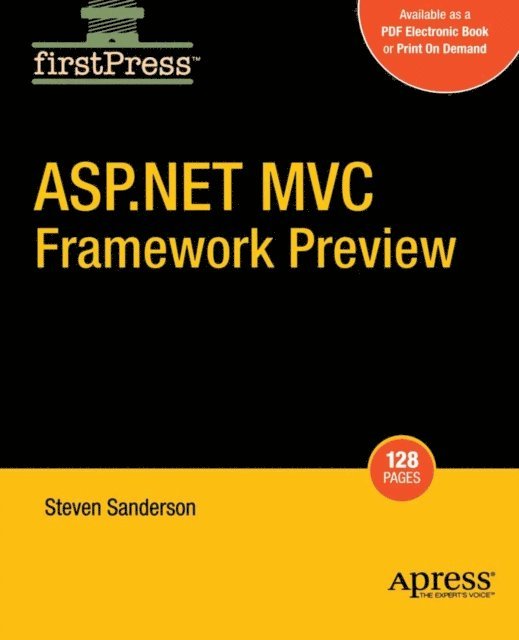 Steven Sanderson - ASP.NET MVC Framework Preview, E-bok