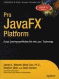Pro JavaFX Platform: Script, Desktop and Mobile RIA with Java Technology