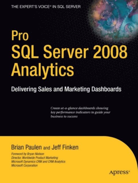 Jeff Finken, Brian Paulen - Pro SQL Server 2008 Analytics, E-bok