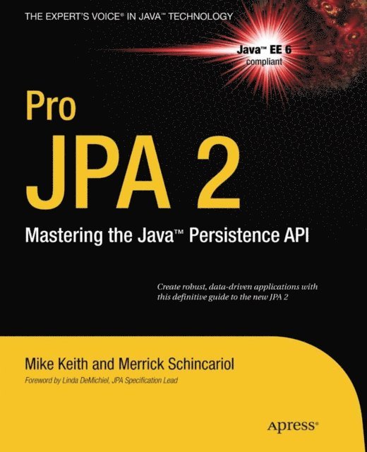 Jeremy Keith, Merrick Schincariol, Mike Keith - Pro JPA 2, E-bok