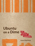 Ubuntu on a Dime: The Path to Low-Cost Computing