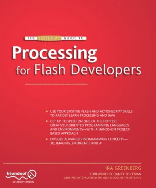 Ira Greenberg - Essential Guide to Processing for Flash Developers, E-bok