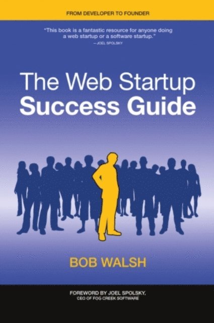 Robert Walsh - Web Startup Success Guide, E-bok