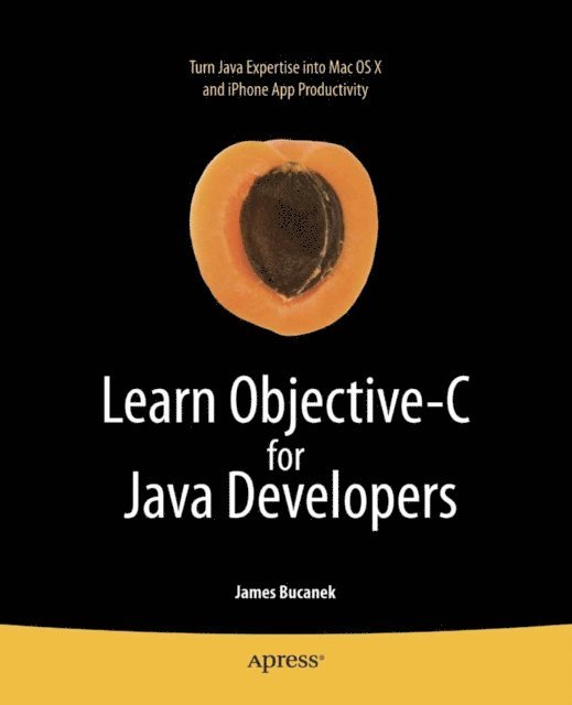 James Bucanek - Learn Objective-C for Java Developers, E-bok