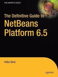Definitive Guide to NetBeans Platform