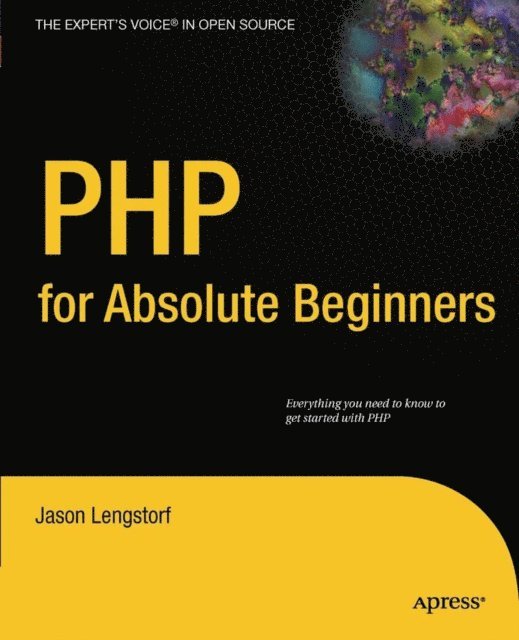 Jason Lengstorf - PHP for Absolute Beginners, E-bok