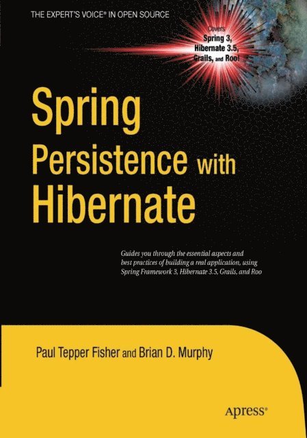 Brian D. Murphy, Paul Fisher - Spring Persistence with Hibernate, E-bok