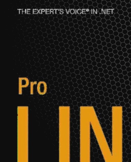 Adam Freeman, Joseph Rattz - Pro LINQ, E-bok