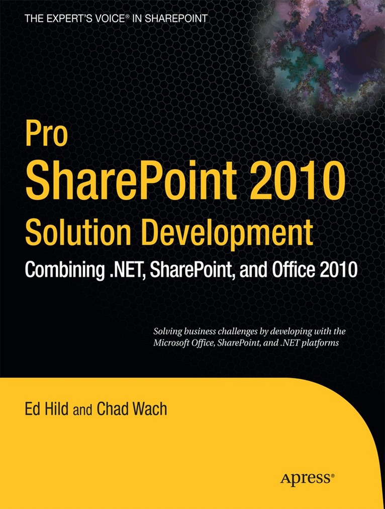 Ed Hild, Chad Wach - Pro SharePoint 2010 Solution Development, Häftad