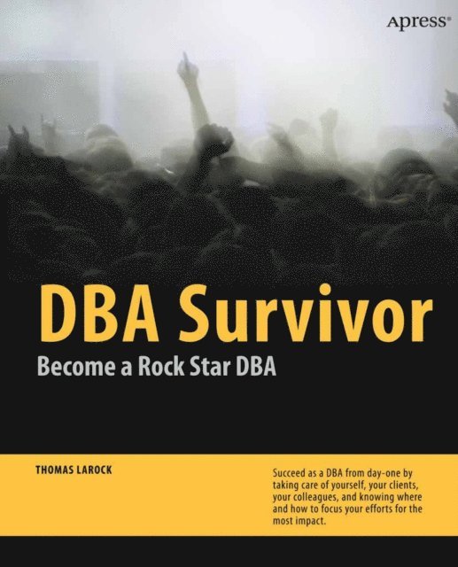 Thomas LaRock - DBA Survivor, E-bok